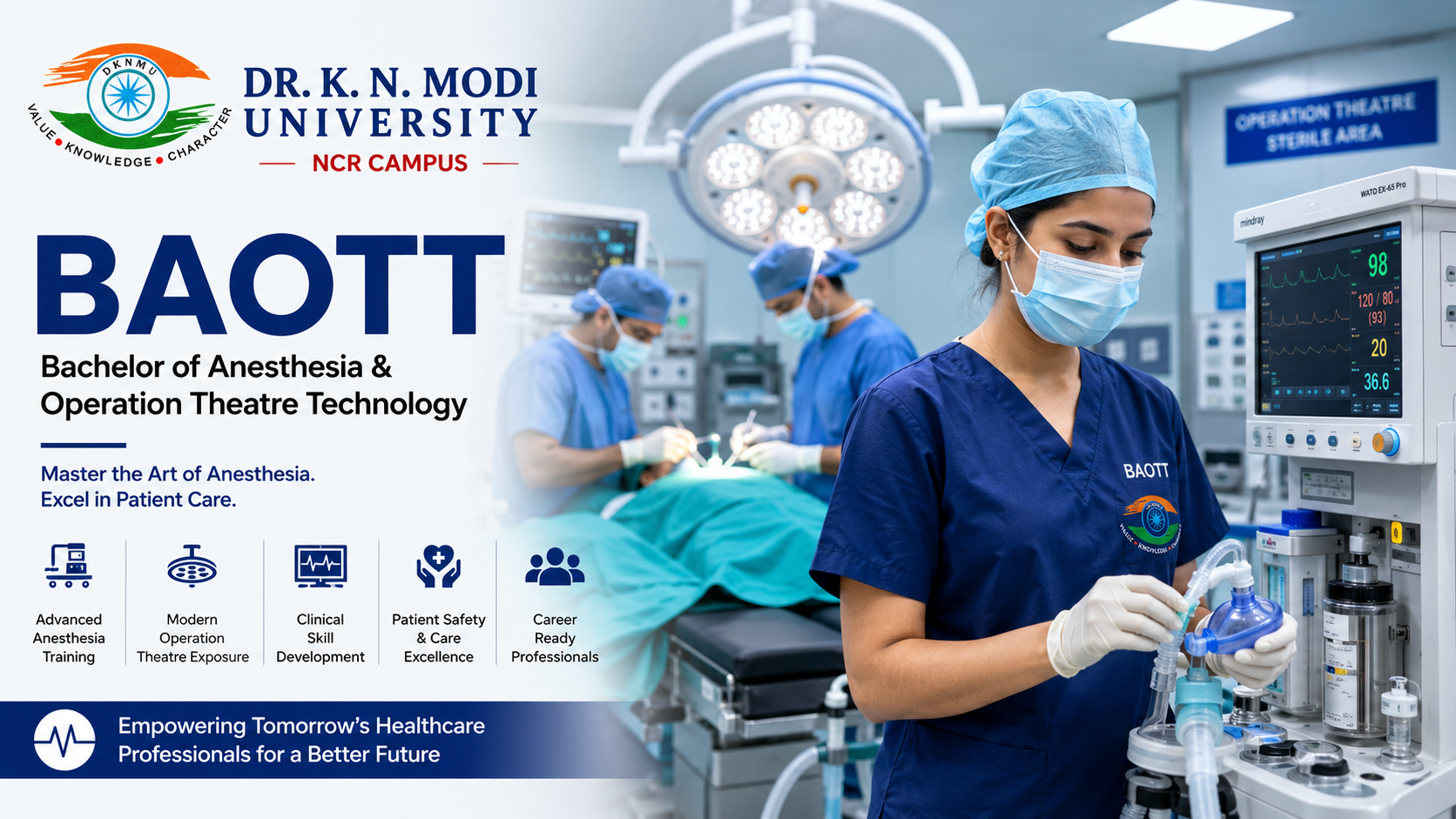 Bachelor of Anaesthesia & Operation Theatre Technology (BAOTT)*